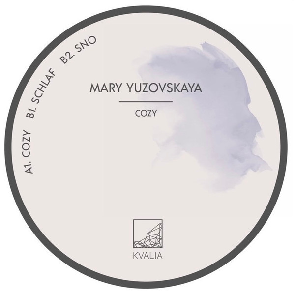 Mary Yuzovskaya - Cozy | Kvalia (KVALIA006) - 3