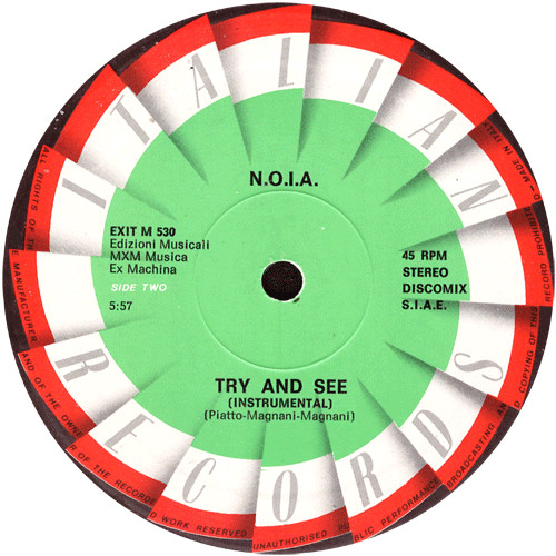 N.O.I.A. - Try And See | Italian Records (EXIT M 530) - 3