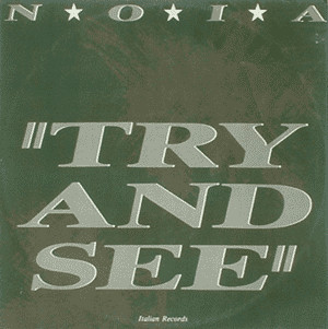 N.O.I.A. - Try And See | Italian Records (EXIT M 530) - main