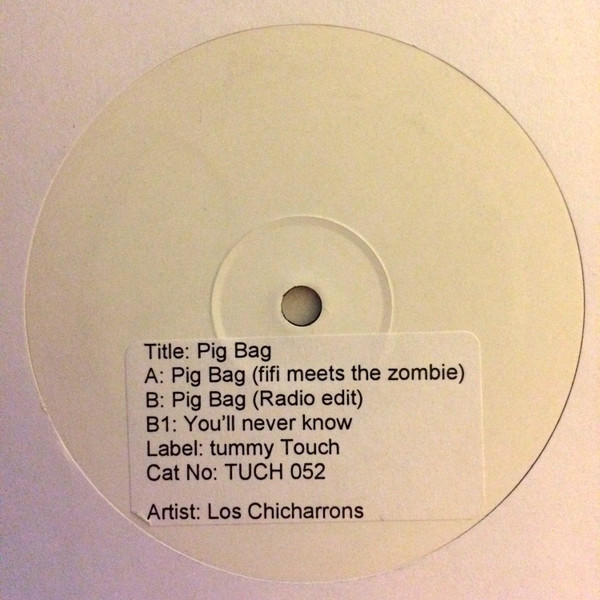 Los Chicharrons - Pig Bag | Tummy Touch (TUCH 052)