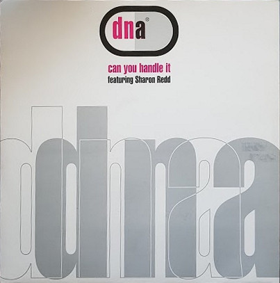 DNA Featuring Sharon Redd - Can You Handle It | EMI (12EM 219) - main