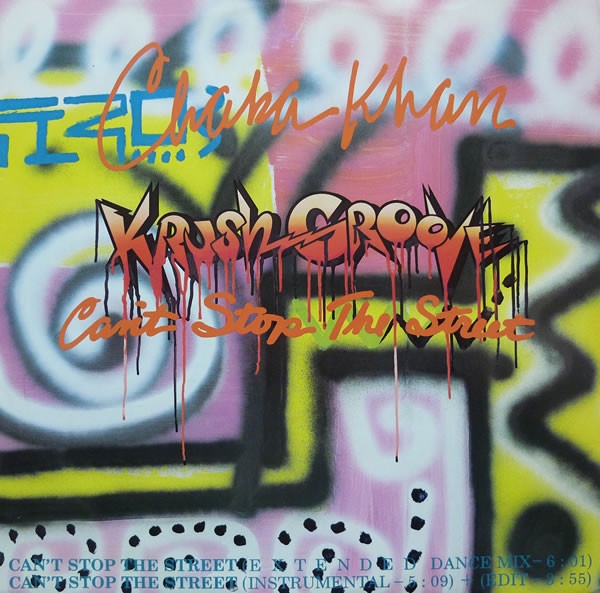 Chaka Khan - (Krush Groove) Can't Stop The Street | Warner Bros. Records (W8923 T)