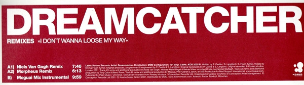 Dreamcatcher - I Don't Wanna Loose My Way (Remixes) | Kosmo Records (KOS 2025 R)