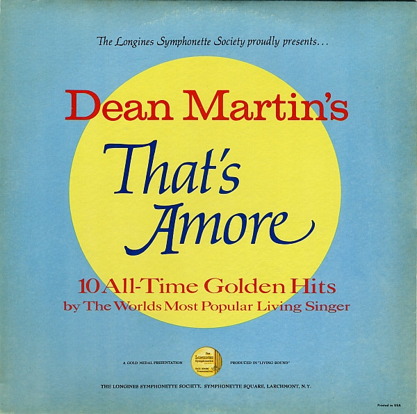 Dean Martin - That's Amore | Longines Symphonette Society (SYS 5235) - main Dean Martin - That's Amore | Longines Symphonette Society (SYS 5235) - main