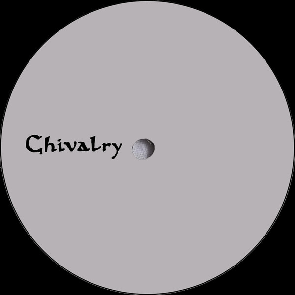 Unknown Artist - Chivalry Vol.1 | Chivalry (CHIVALRY001) - 2