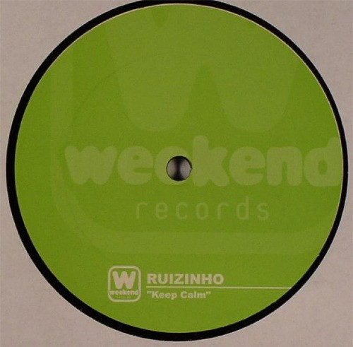 Ruizinho - Keep Calm | Weekend Records (WEEK019)