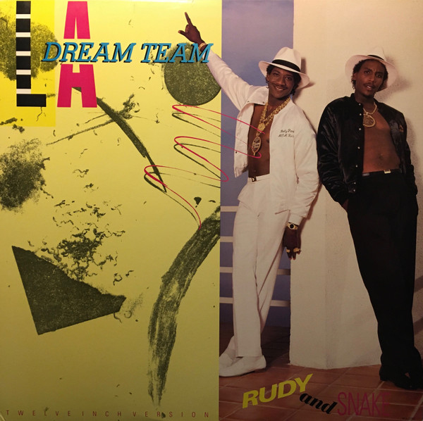 L.A. Dream Team - Rudy And Snake | MCA Records (MCA-23783) - main L.A. Dream Team - Rudy And Snake | MCA Records (MCA-23783) - main