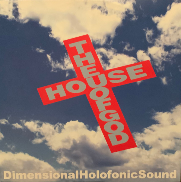 DimensionalHolofonicSound - The House Of God | Groovin Recordings (GR-1299) - main DimensionalHolofonicSound - The House Of God | Groovin Recordings (GR-1299) - main
