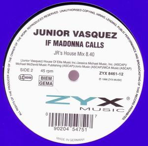 Junior Vasquez - If Madonna Calls | ZYX Music (ZYX 8461-12) - 2