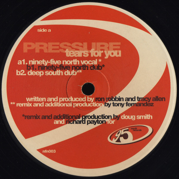 Pressure - Tears For You | 95 North Records (nfn003) - main Pressure - Tears For You | 95 North Records (nfn003) - main