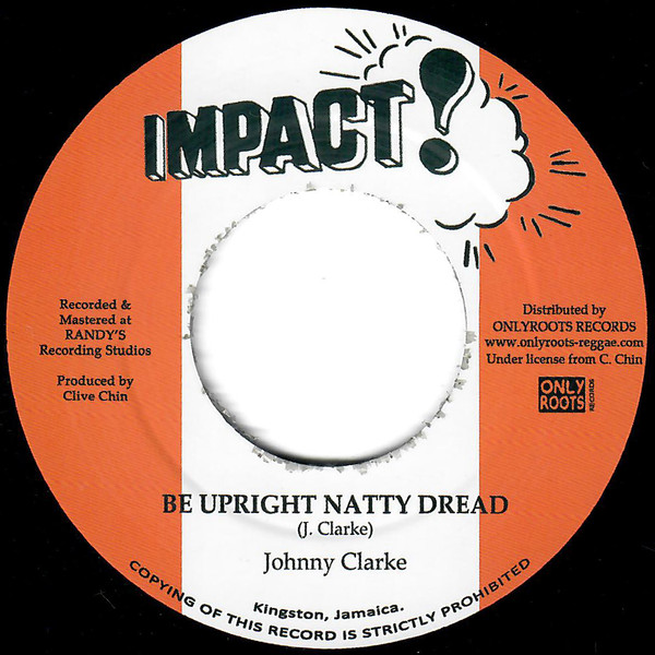 Johnny Clarke / The Aggrovators - Be Upright Natty Dread | Impact! (OR131) - main