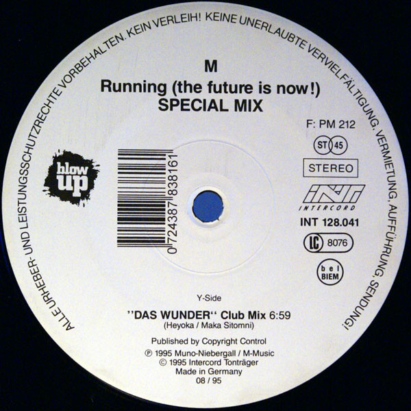 M - Running (The Future Is Now!) (Special Mix) | Blow Up (INT 128.041) - 2
