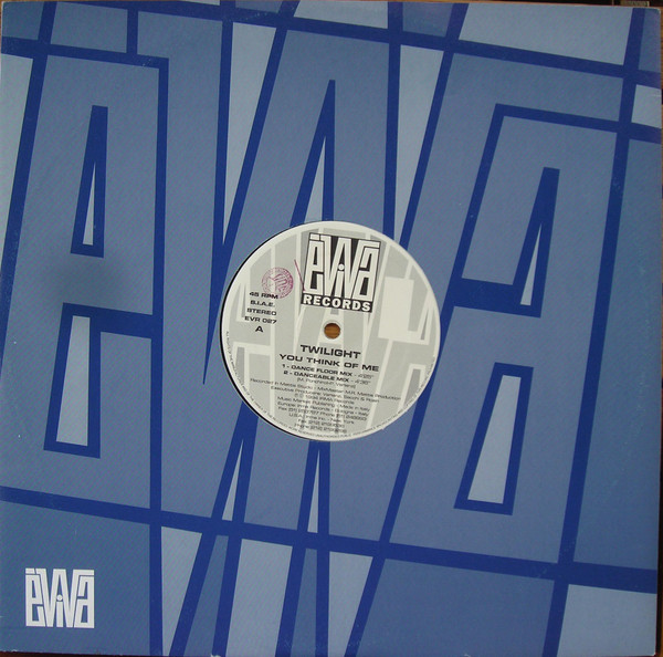 Twilight - You Think Of Me | Èviva Records (EVR 027) - main