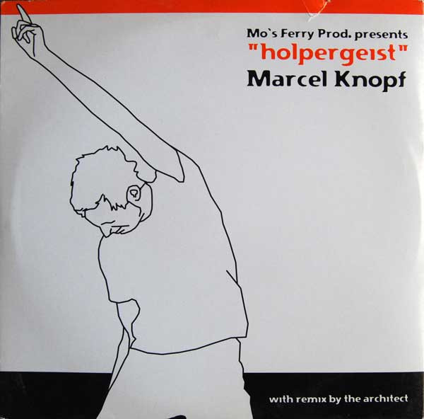 Marcel Knopf - Holpergeist | Mo's Ferry Prod. (mfp 04r 13) - main Marcel Knopf - Holpergeist | Mo's Ferry Prod. (mfp 04r 13) - main