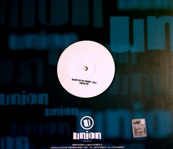 Circle 99 - Shape Of My Heart | Union Records (UNION 118)