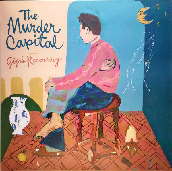 The Murder Capital - Gigi's Recovery | Human Season Records (HSR005-1B) - main The Murder Capital - Gigi's Recovery | Human Season Records (HSR005-1B) - main