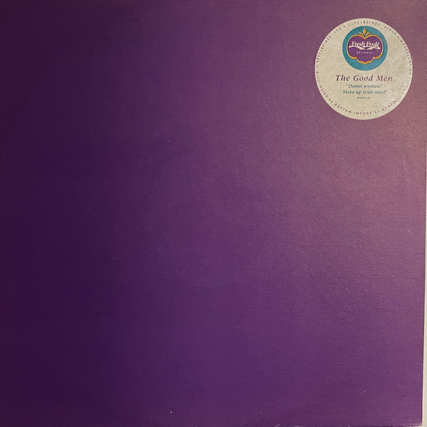 The Good Men - Damn Woman | Fresh Fruit Records (Fruit 013) - main The Good Men - Damn Woman | Fresh Fruit Records (Fruit 013) - main