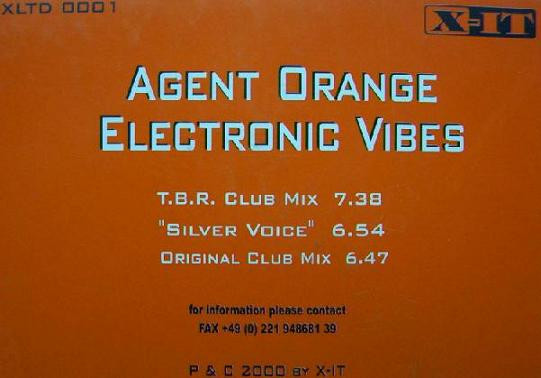 Agent Orange - Electronic Vibes | X-IT Records (XLTD 0001) - 2