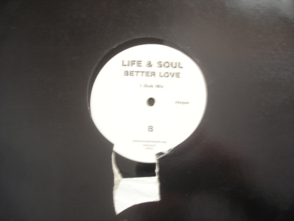 Life & Soul - Better Love | Not On Label (LSOUL 1) - 2