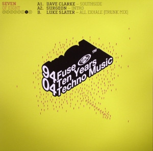 Various - 94-04 Fuse - Ten Years Techno Music (Seven Of Eight) | 541 (541416 501197) - main Various - 94-04 Fuse - Ten Years Techno Music (Seven Of Eight) | 541 (541416 501197) - main