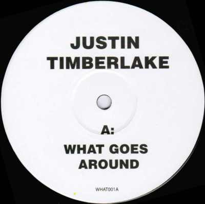 Justin Timberlake - What Goes Around | Not On Label (WHAT001)