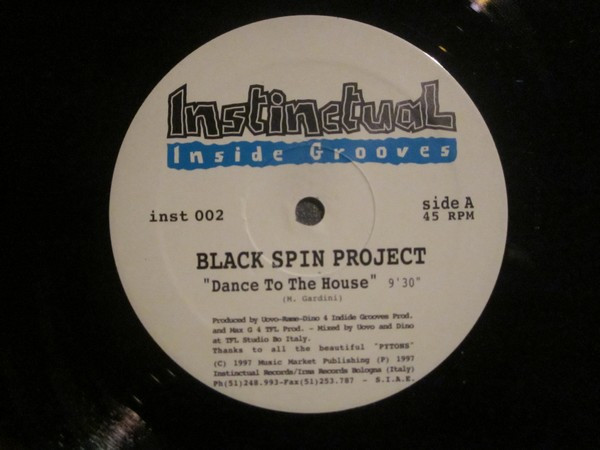 Black Spin Project - Dance To The House | Instinctual Inside Grooves (inst 002) - 2 Black Spin Project - Dance To The House | Instinctual Inside Grooves (inst 002) - 2