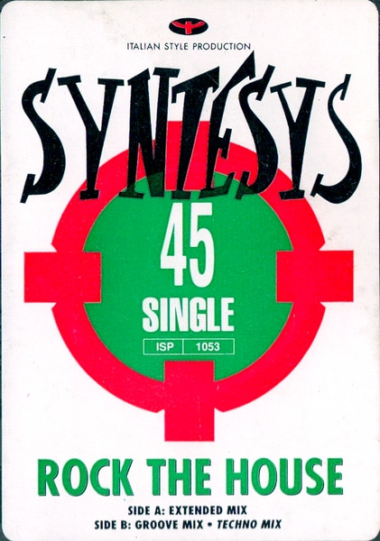 Synthesis - Rock The House | Italian Style Production (ISP 1053) - 3 Synthesis - Rock The House | Italian Style Production (ISP 1053) - 3