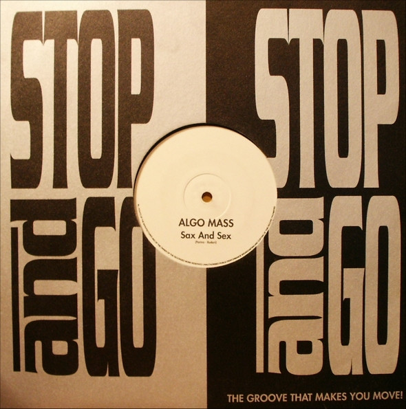 Algo Mass - Sax And Sex | Stop And Go (GO   6666) - main