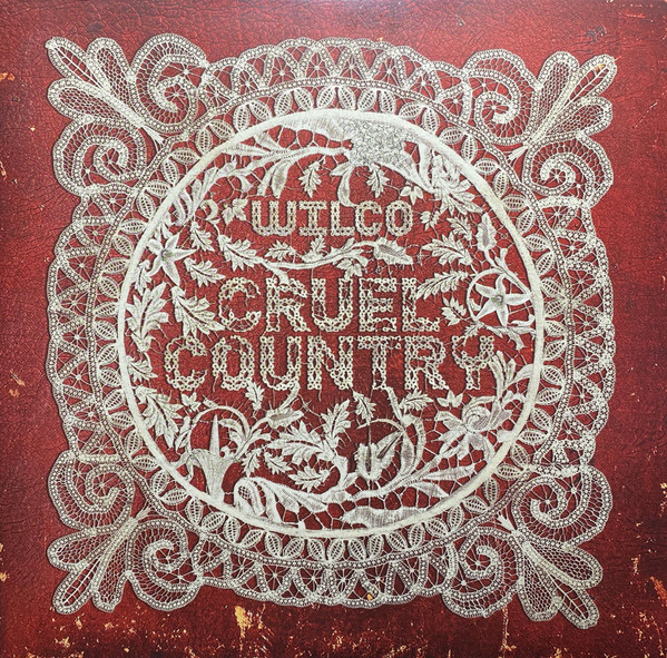 Wilco - Cruel Country | dBpm Records (DBPM 001-22-A B LP) - main Wilco - Cruel Country | dBpm Records (DBPM 001-22-A B LP) - main
