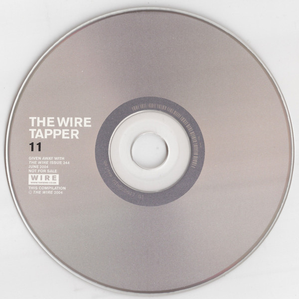 Various - The Wire Tapper 11 | Wire Magazine (Issue 244) - 3