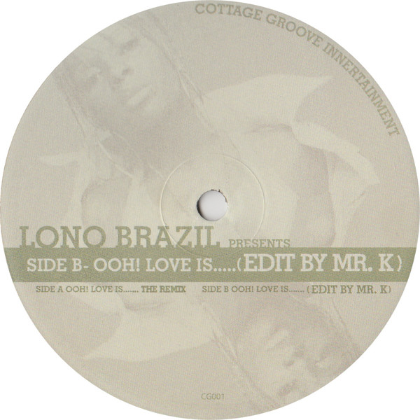 Lono Brazil - Ooh! Love Is..... | Cottage Groove (CG 001) - 2 Lono Brazil - Ooh! Love Is..... | Cottage Groove (CG 001) - 2