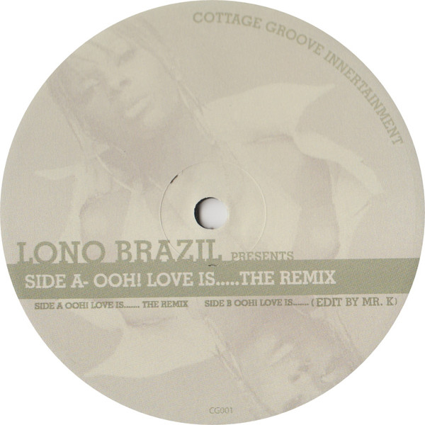 Lono Brazil - Ooh! Love Is..... | Cottage Groove (CG 001) - main Lono Brazil - Ooh! Love Is..... | Cottage Groove (CG 001) - main