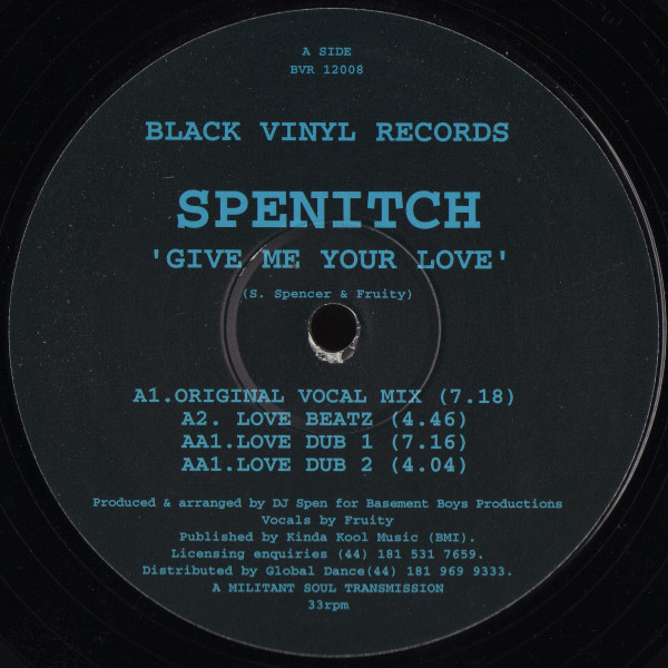 Spenitch - Give Me Your Love | Black Vinyl Records (BVR 12008)