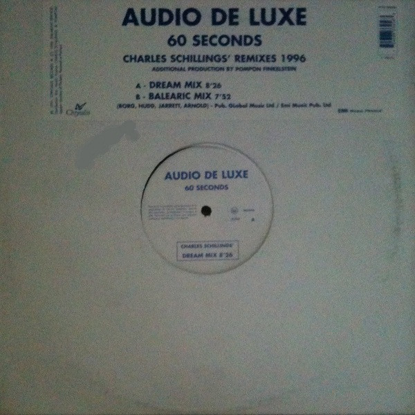 Audio De Luxe - 60 Seconds (Charles Schillings' Remixes 1996) | EMI Music France (8833456)