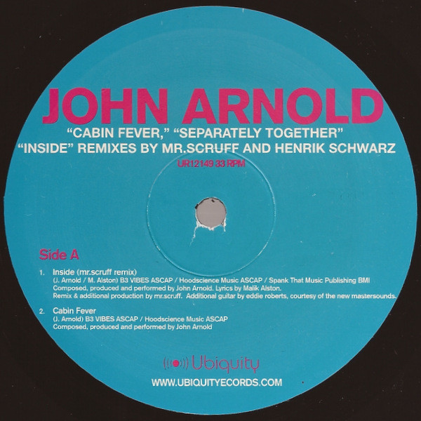 John Arnold - Cabin Fever / Separately Together / Inside Remixes | Ubiquity (UR12 149) - main John Arnold - Cabin Fever / Separately Together / Inside Remixes | Ubiquity (UR12 149) - main