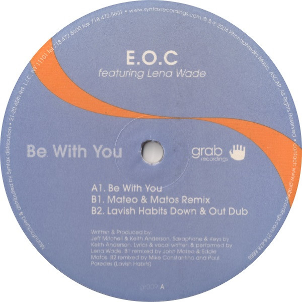 E.O.C Featuring Lena Wade - Be With You | Grab Recordings (GR009) - main E.O.C Featuring Lena Wade - Be With You | Grab Recordings (GR009) - main