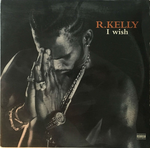 R. Kelly - I Wish | Jive (01241-42740-1)