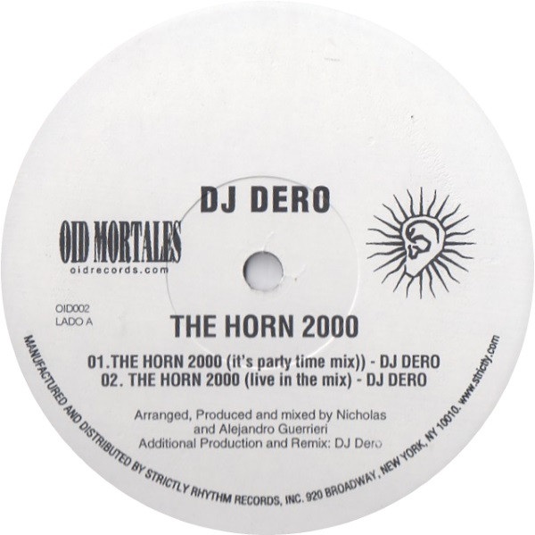 DJ Dero - The Horn 2000 | Oid Mortales Records (OID002)