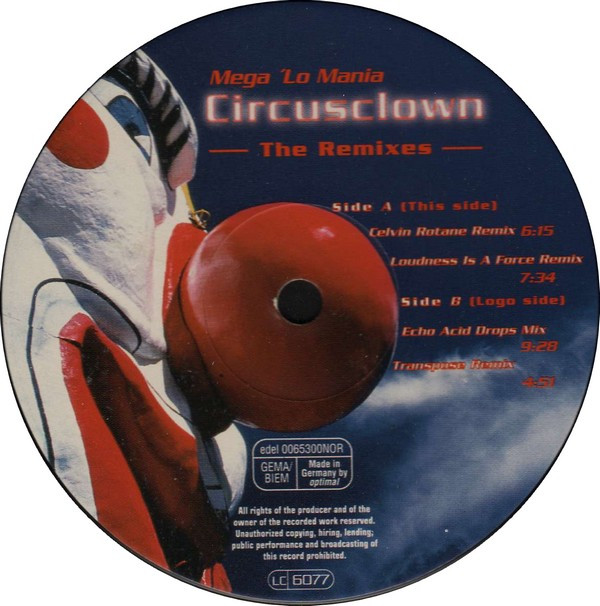 Mega 'Lo Mania - Circusclown (The Remixes) | No Respect Records (0065300NOR) - 2 Mega 'Lo Mania - Circusclown (The Remixes) | No Respect Records (0065300NOR) - 2