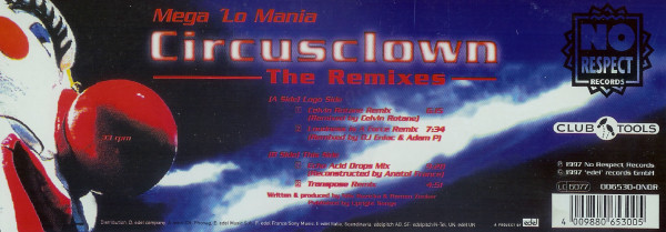 Mega 'Lo Mania - Circusclown (The Remixes) | No Respect Records (0065300NOR) - 4 Mega 'Lo Mania - Circusclown (The Remixes) | No Respect Records (0065300NOR) - 4