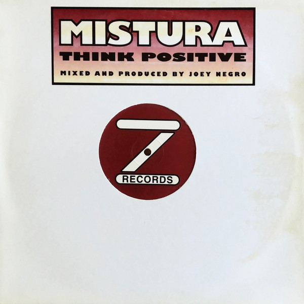 Mistura - Think Positive | Z Records (ZEDD 12 031) - main