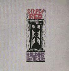 Simply Red - Holding Back The Years | Elektra (96 6872-0)