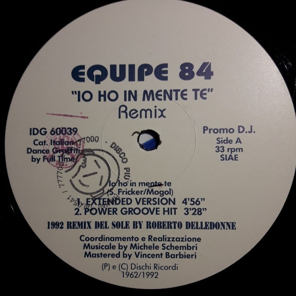 Equipe 84 - Io Ho In Mente Te - Remix | Italian Dance Graffiti (IDG 60039) - 2 Equipe 84 - Io Ho In Mente Te - Remix | Italian Dance Graffiti (IDG 60039) - 2