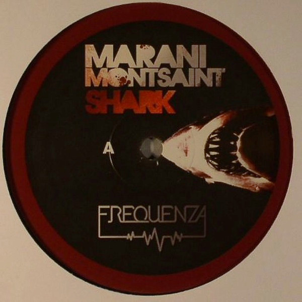 Marani & Montsaint - Shark | Frequenza (012) - 2 Marani & Montsaint - Shark | Frequenza (012) - 2