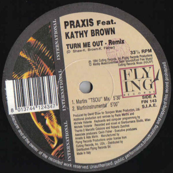 Praxis Feat. Kathy Brown - Turn Me Out - Remix | Flying International (FIN 143) - 3 Praxis Feat. Kathy Brown - Turn Me Out - Remix | Flying International (FIN 143) - 3