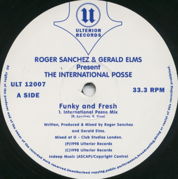 Roger Sanchez & Gerald Elms Present The International Posse - Funky & Fresh | Ulterior Records (ULT 12007) - main Roger Sanchez & Gerald Elms Present The International Posse - Funky & Fresh | Ulterior Records (ULT 12007) - main
