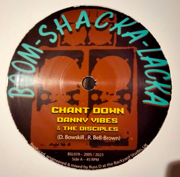 Danny Vibes / Moonshine Horns - Chant Down / Melting Pot | Boom Shacka Lacka (BSL019) - main