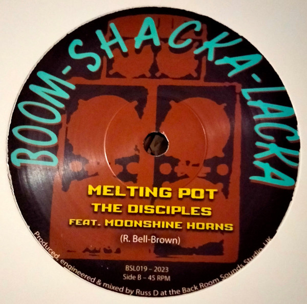 Danny Vibes / Moonshine Horns - Chant Down / Melting Pot | Boom Shacka Lacka (BSL019) - 2