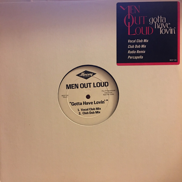 Men Out Loud - Gotta Have Lovin' | Mercury (MELP 160) - main
