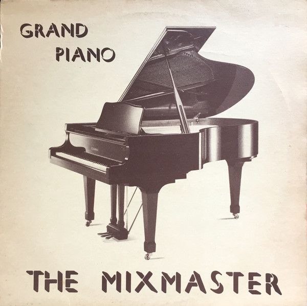 The Mixmaster - Grand Piano | Out (OUT 3247)